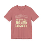 Brain Tabs - Funny Mom Gift Sarcastic Motherhood T-Shirt