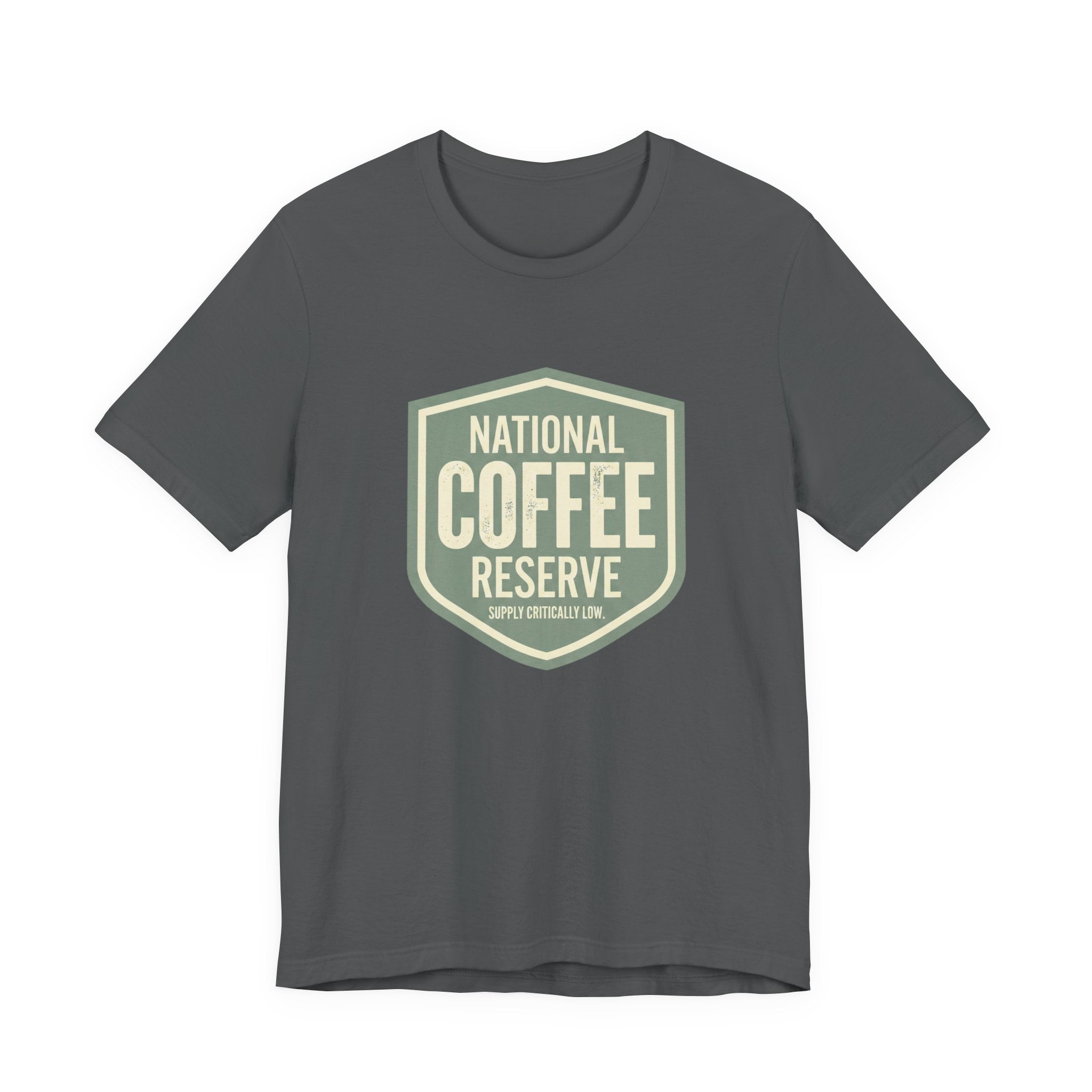 National Coffee Reserve- Funny Sarcastic Mom Tee