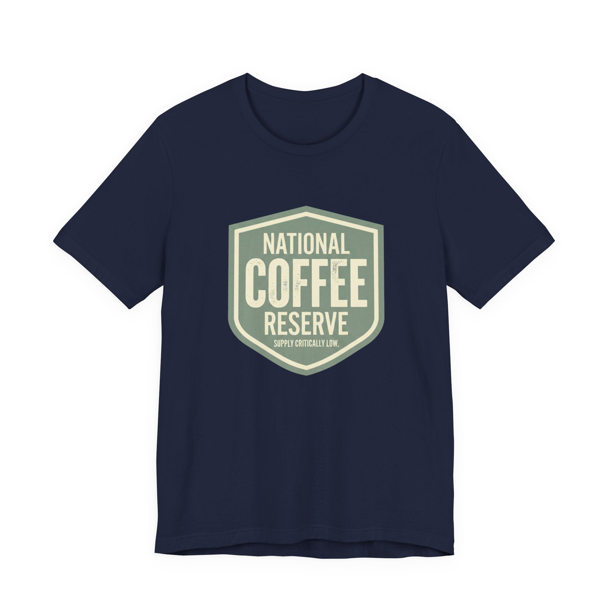 National Coffee Reserve- Funny Sarcastic Mom Tee
