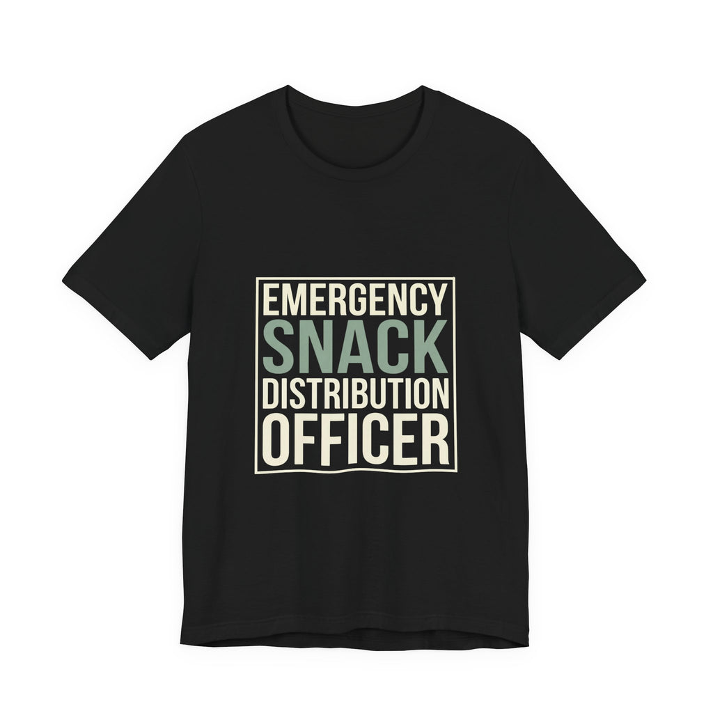 Emergency Snack Distribution Officer -  Funny Mom Gift Shirt