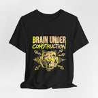 Brain Under Construction Funny Mom Gift Shirt Mom Life Tee