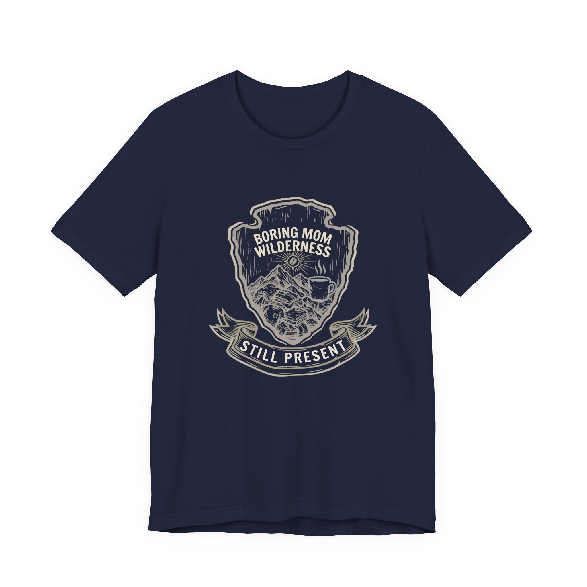 Boring Mom Wilderness Funny Mom T-Shirt | Real Motherhood