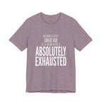 Behind Every Great Kid Is A Mom Who's Absolutely Exhausted - Mothers Day T-Shirt - Gift For Mom