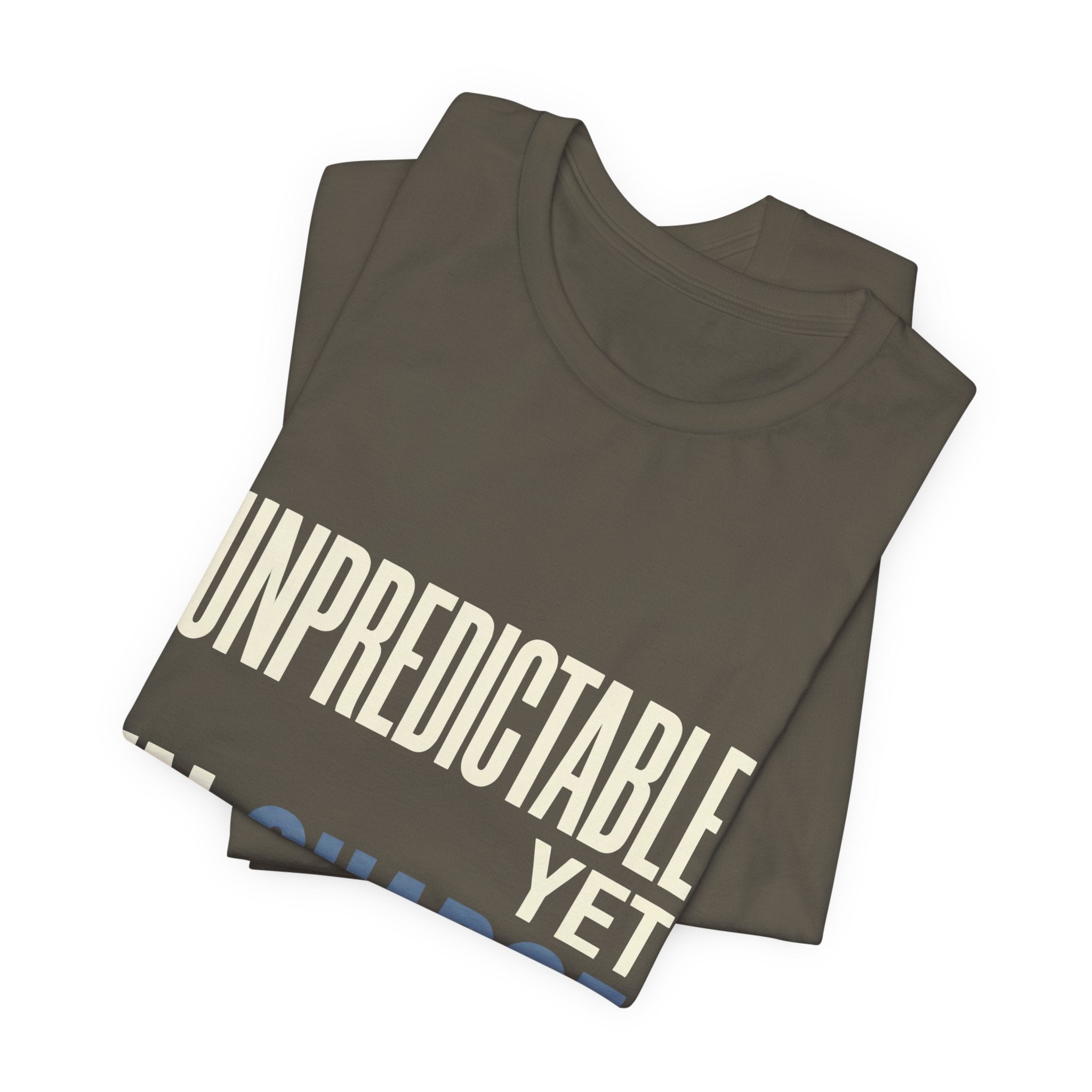Unpredictable Yet In Charge -  Funny Mom Gift Shirt