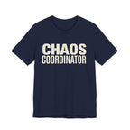 Chaos Coordinator - Funny Sarcastic Mom Tee