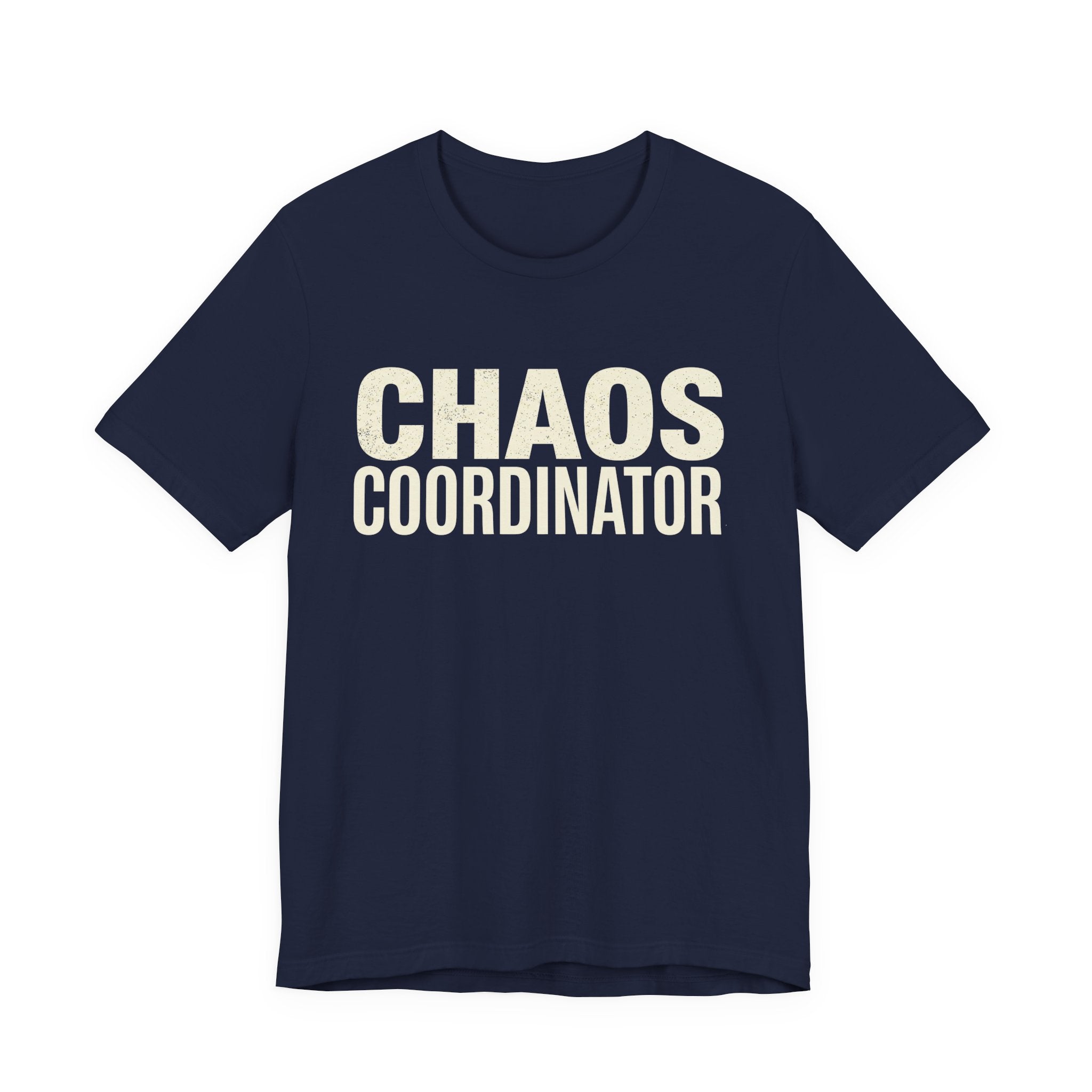 Chaos Coordinator - Funny Sarcastic Mom Tee