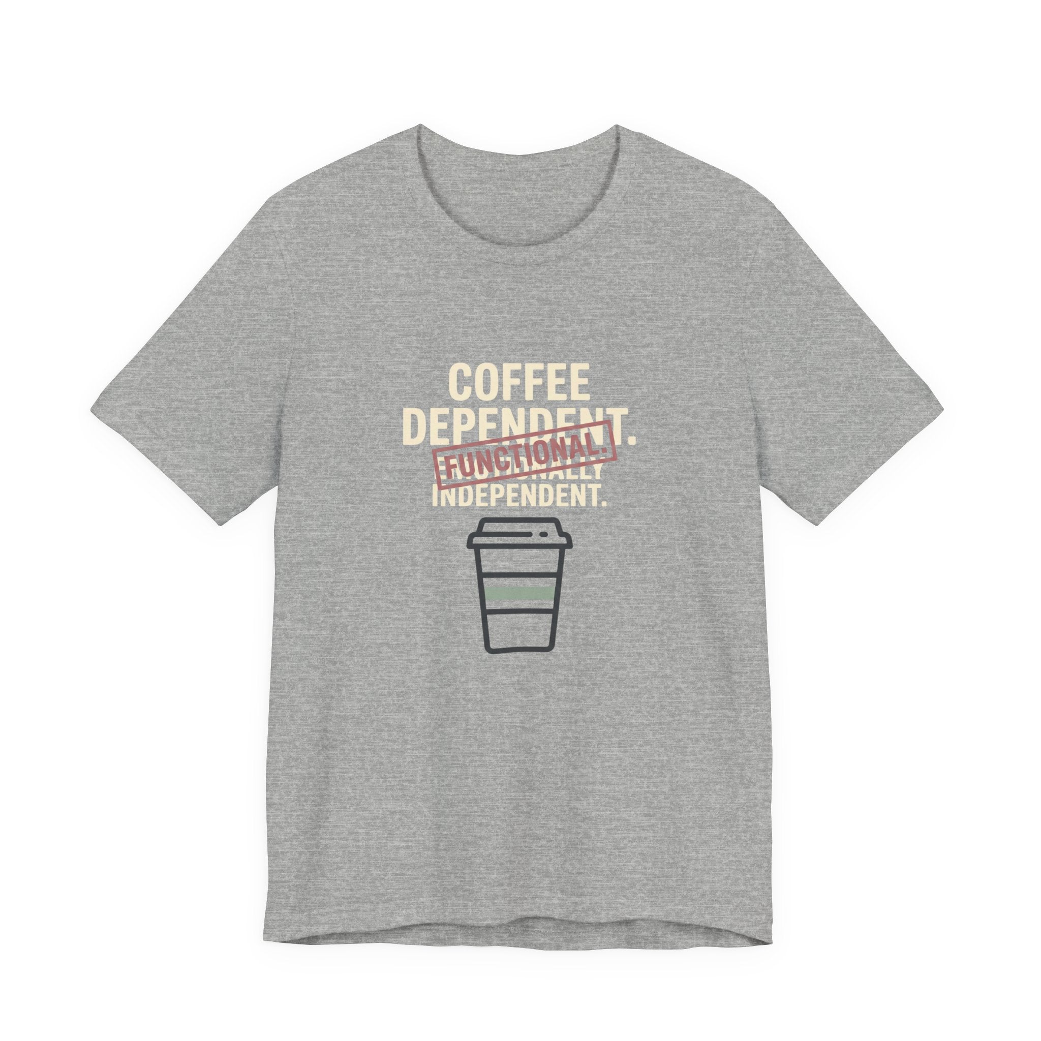 COFFEE DEPENDANT - FUNNY MOM T-SHIRT