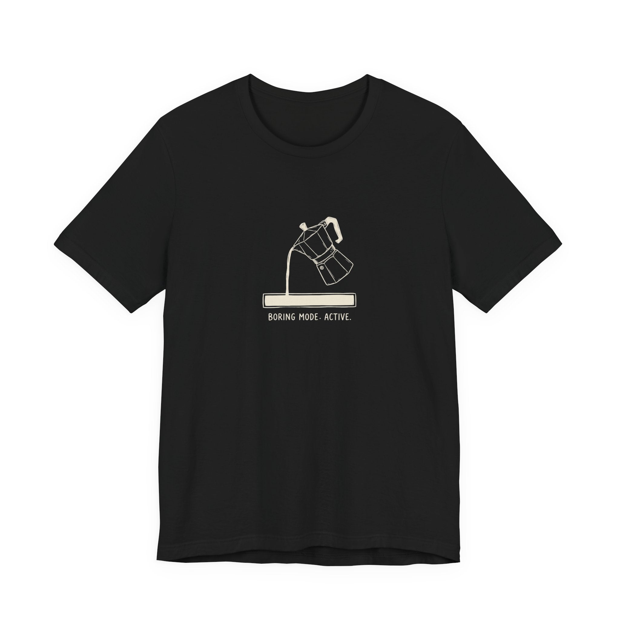 Boring Mode Active Funny Mom T-Shirt Sarcastic Gift