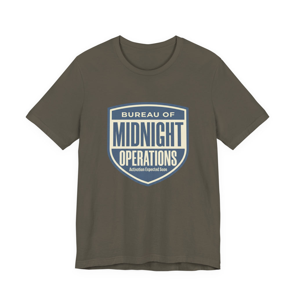Bureau Of Midnight Operations- Funny Sarcastic Mom Tee