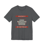Chief Repeating Herself Officer Funny Mom Gift T-Shirt