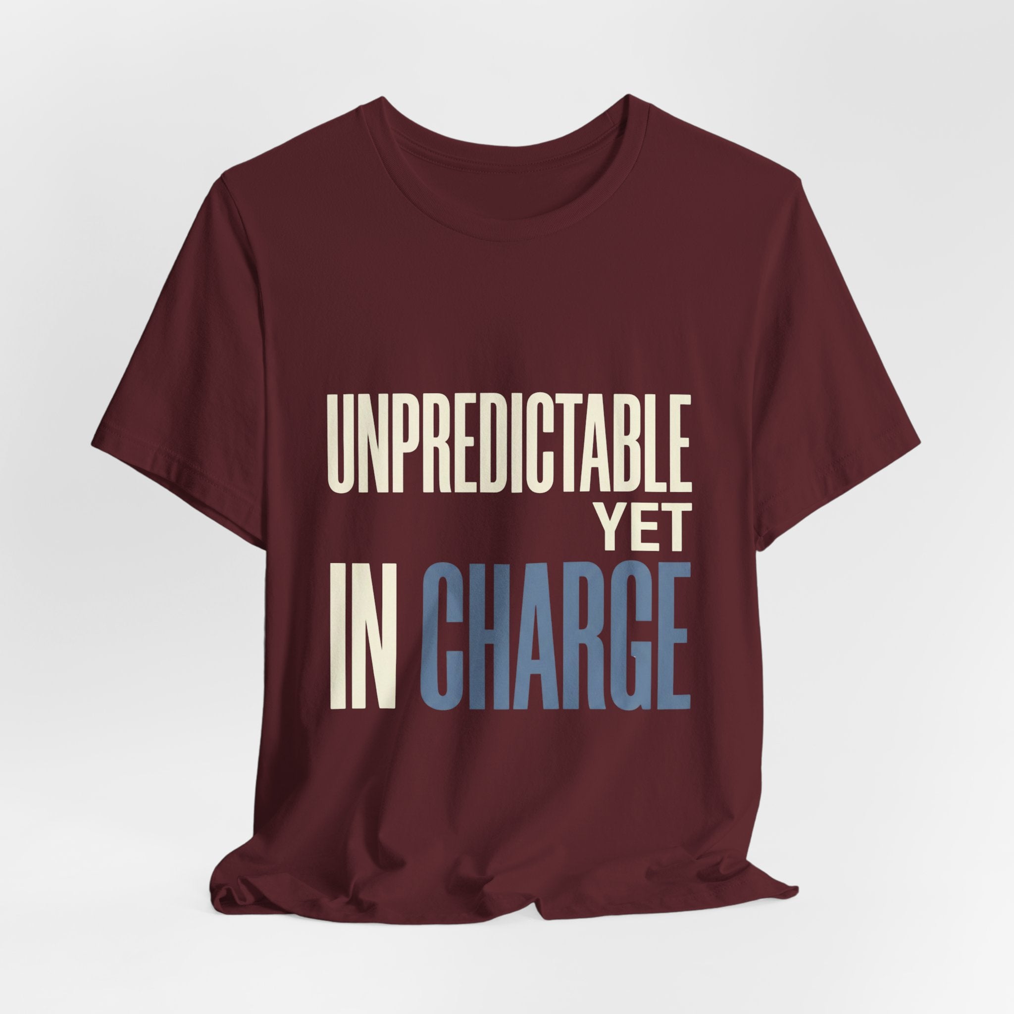 Unpredictable Yet In Charge -  Funny Mom Gift Shirt