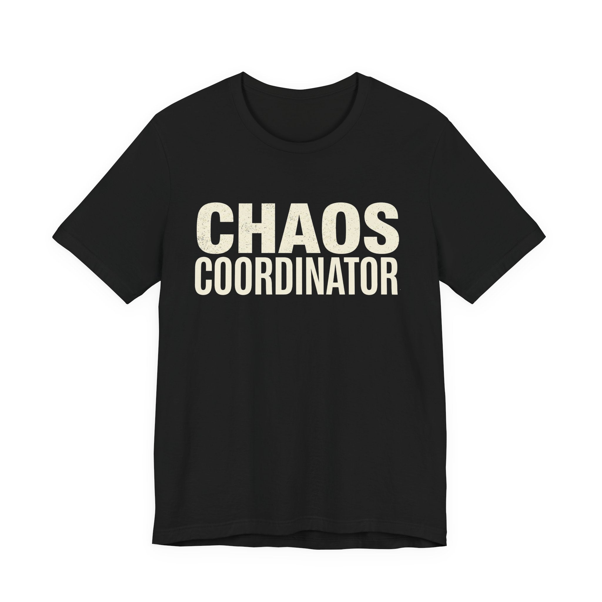 Chaos Coordinator - Funny Sarcastic Mom Tee