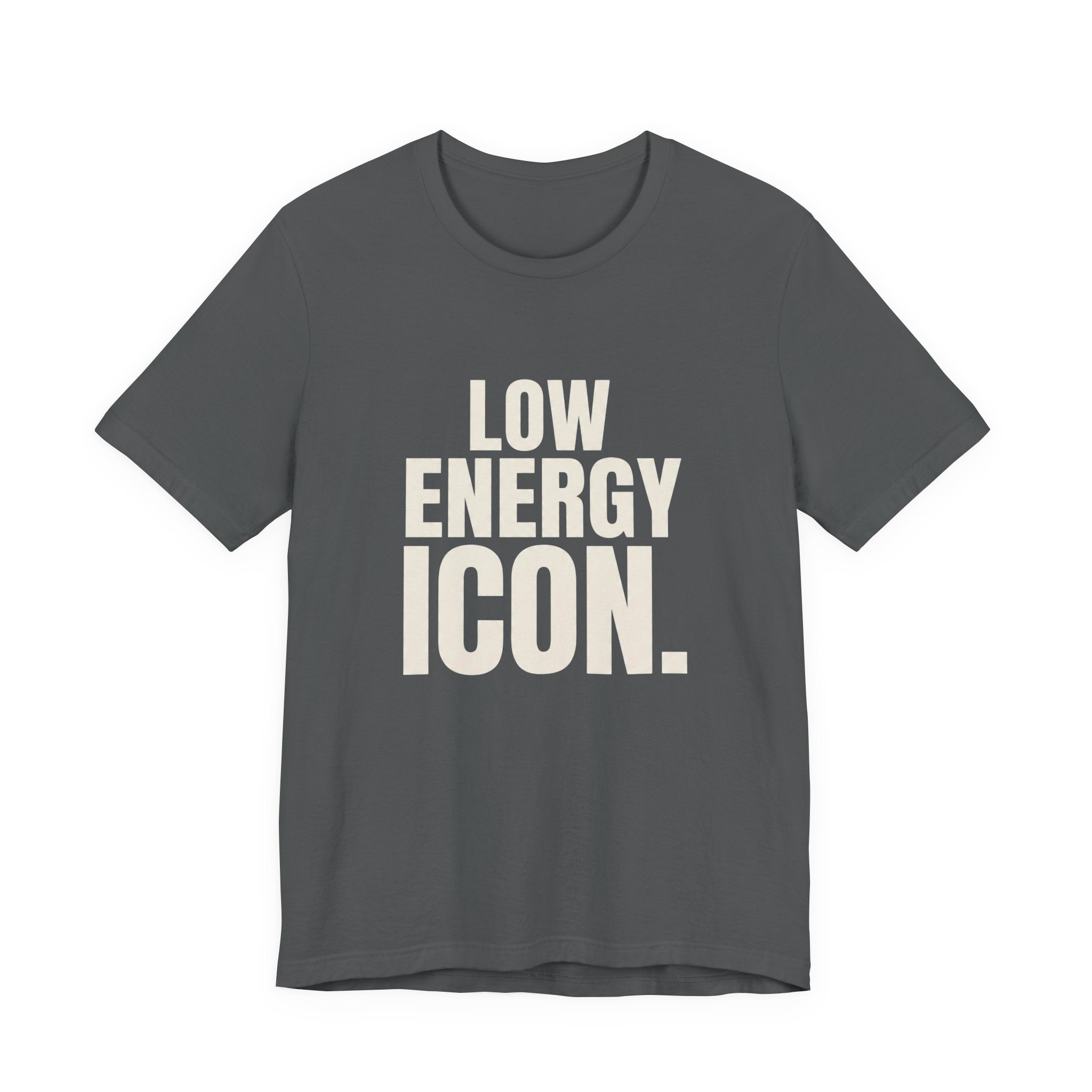 LOW ENERGY ICON.- FUNNY MOM T-SHIRT