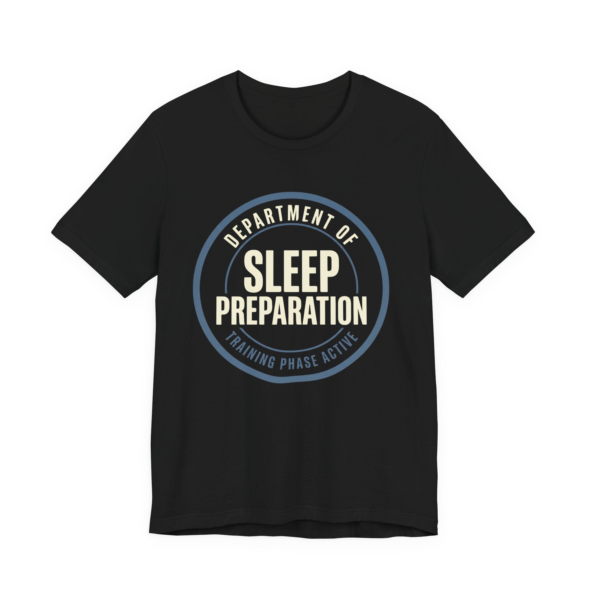Sleep Preparation In Training- Sarcastic Motherhood T-Shirt