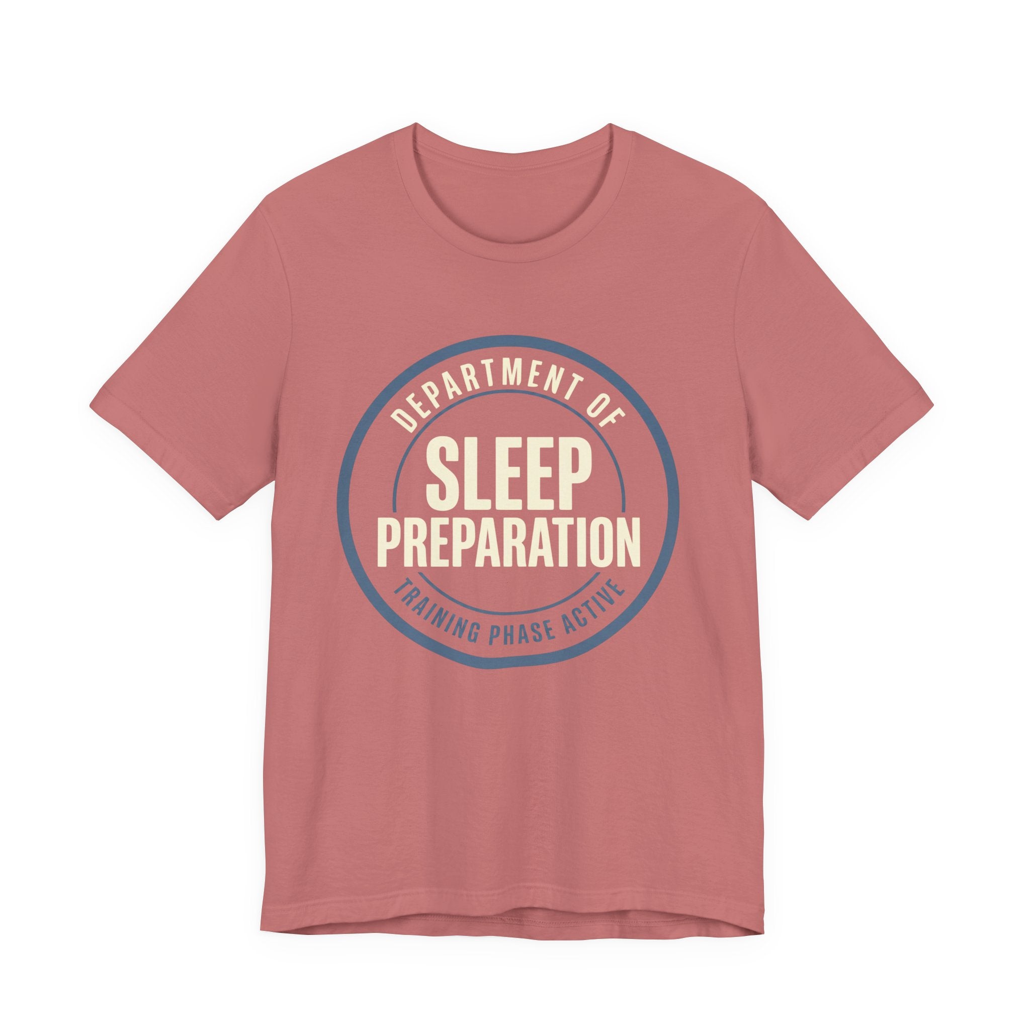 Sleep Preparation In Training- Sarcastic Motherhood T-Shirt