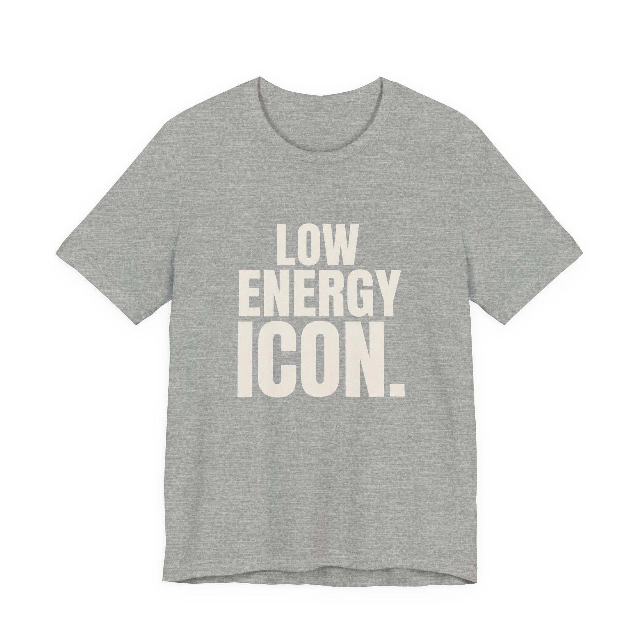LOW ENERGY ICON.- FUNNY MOM T-SHIRT