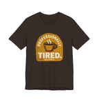 Professionally Tired Funny Mom Shirt Relatable Mom Tee