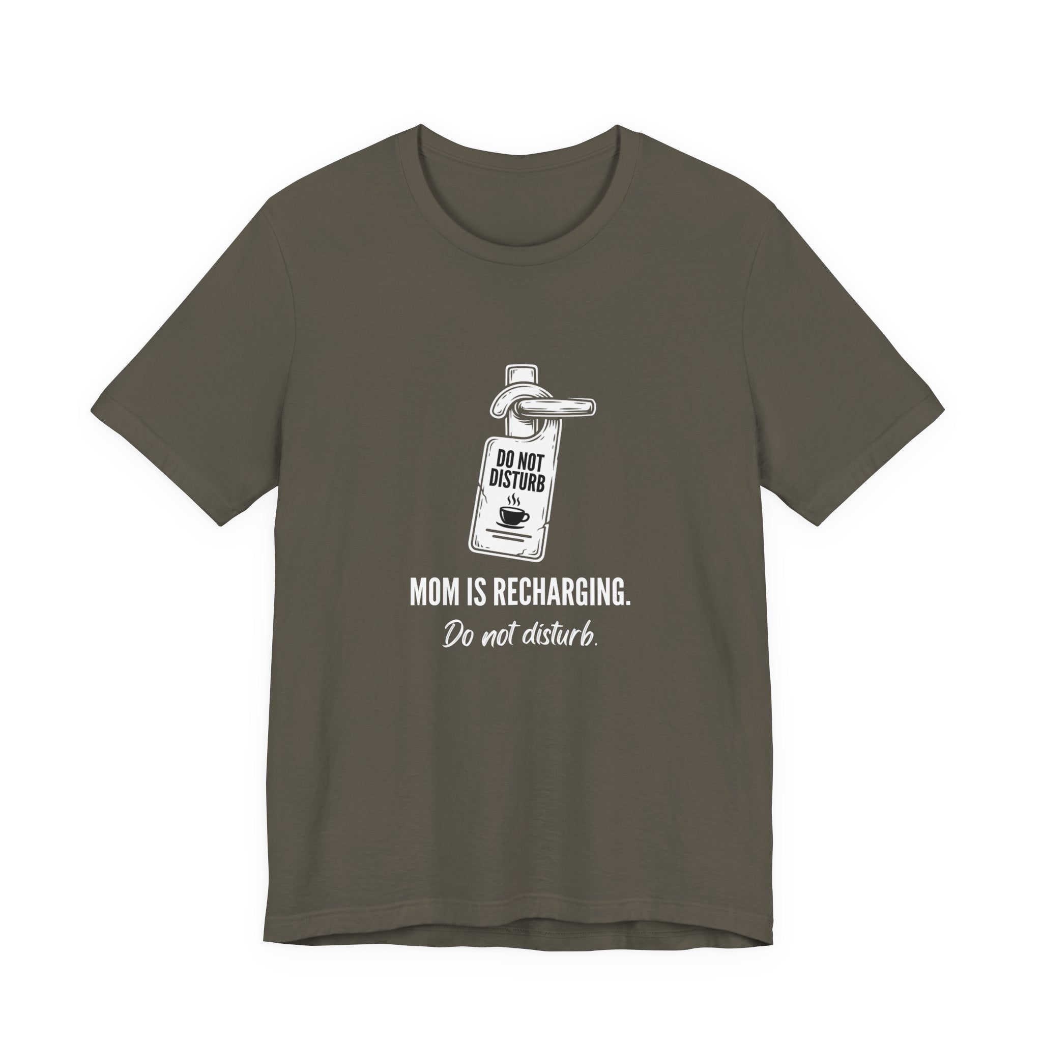 Do Not Disturb Funny Mom T-Shirt Sarcastic Mom Tee Gift