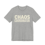 Chaos Coordinator - Funny Sarcastic Mom Tee