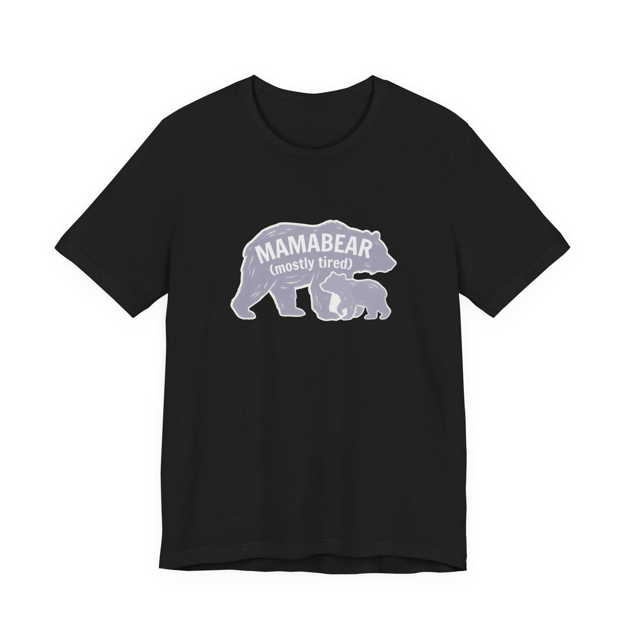 Tired Mama Bear Funny Mom Shirt Sarcastic Mom Gift Tee
