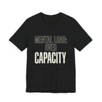 MENTAL LOAD OVER CAPACITY - SARCASTIC MOM T-SHIRT