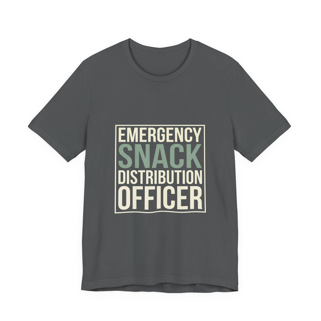 Emergency Snack Distribution Officer -  Funny Mom Gift Shirt