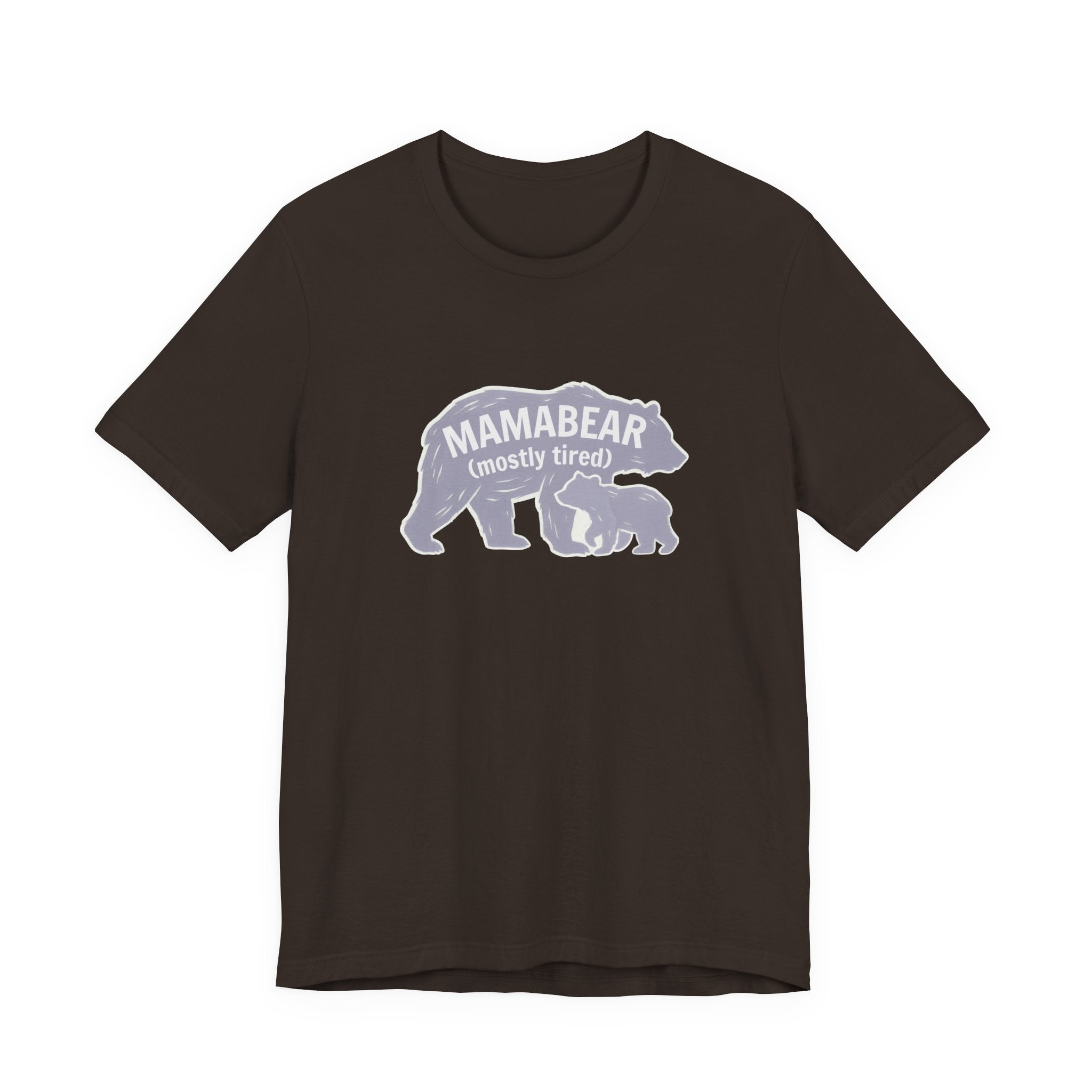 Tired Mama Bear Funny Mom Shirt Sarcastic Mom Gift Tee