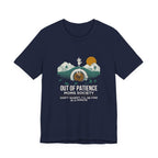 Out of Patience Moms Society Funny Mom T-Shirt