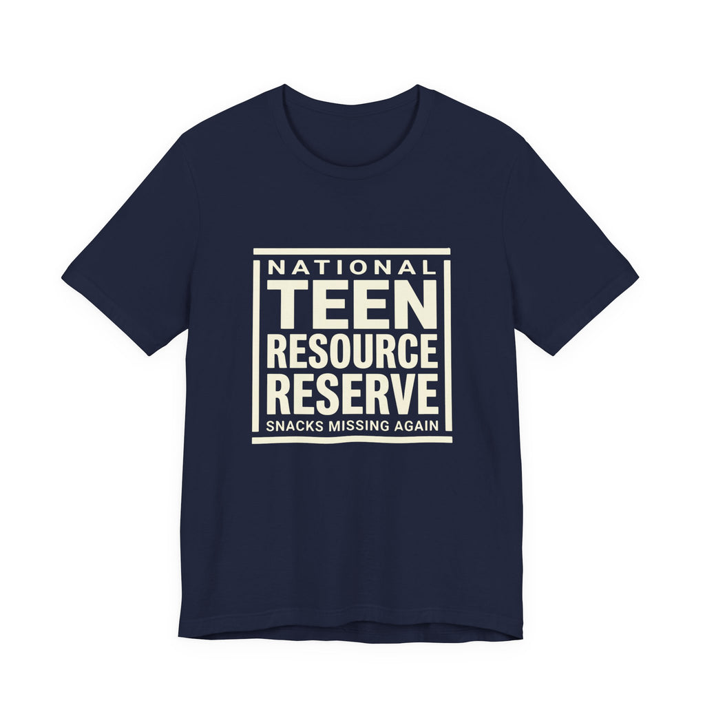 National Teen Resource Reserve -  Funny Sarcastic Mom Tee