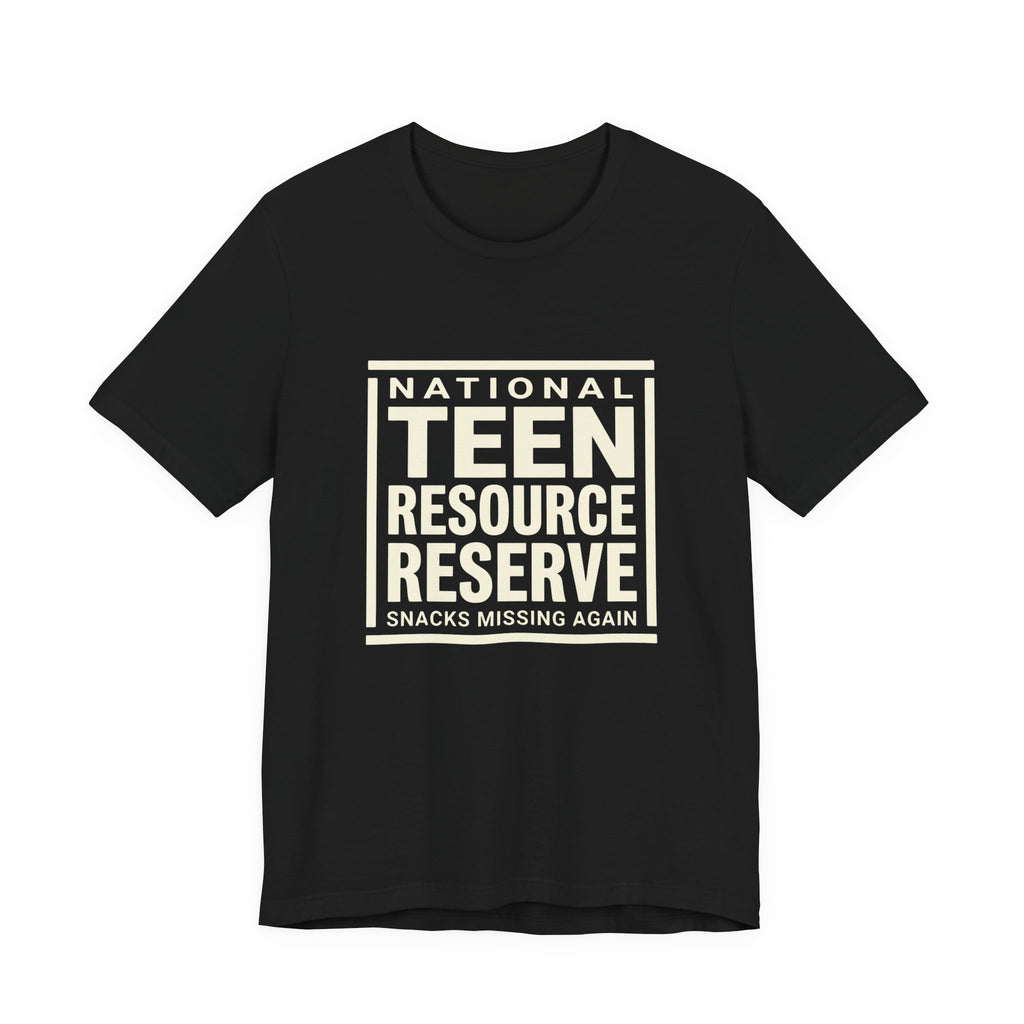 National Teen Resource Reserve -  Funny Sarcastic Mom Tee