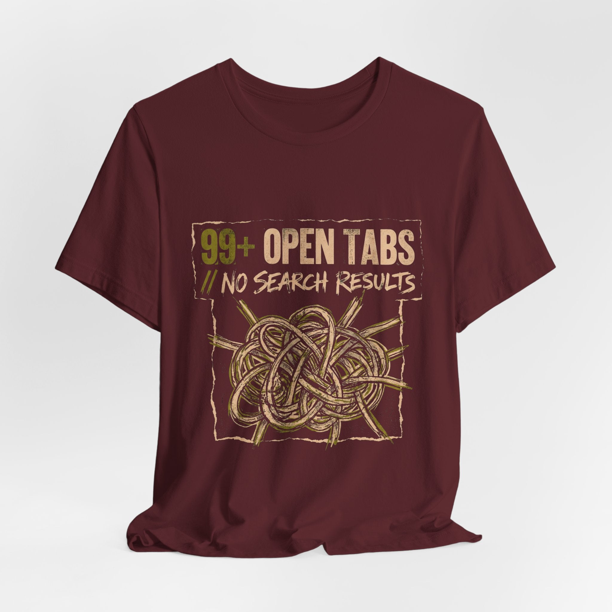 99 Open Tabs No Search Results Funny Mom Gift T-Shirt