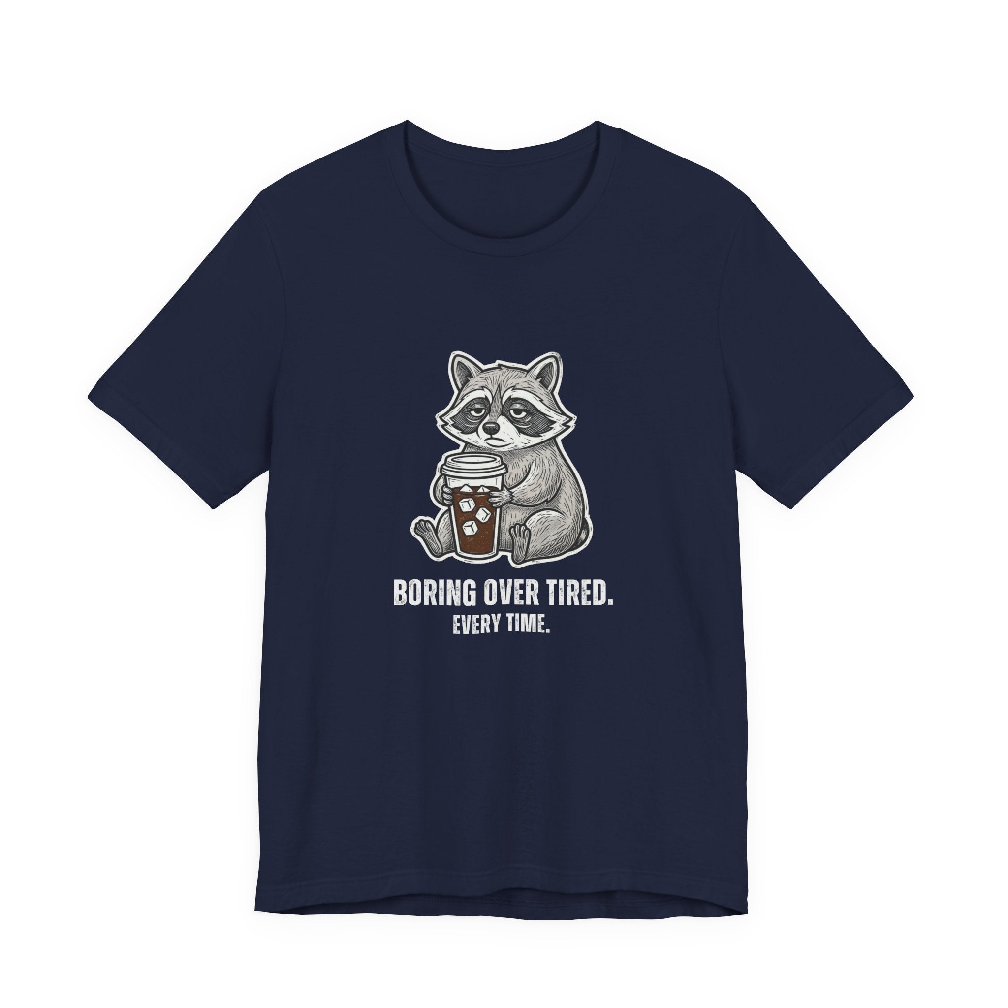 Boring Over Tired Sarcastic Mom Tee Funny Mom Gift Shirt
