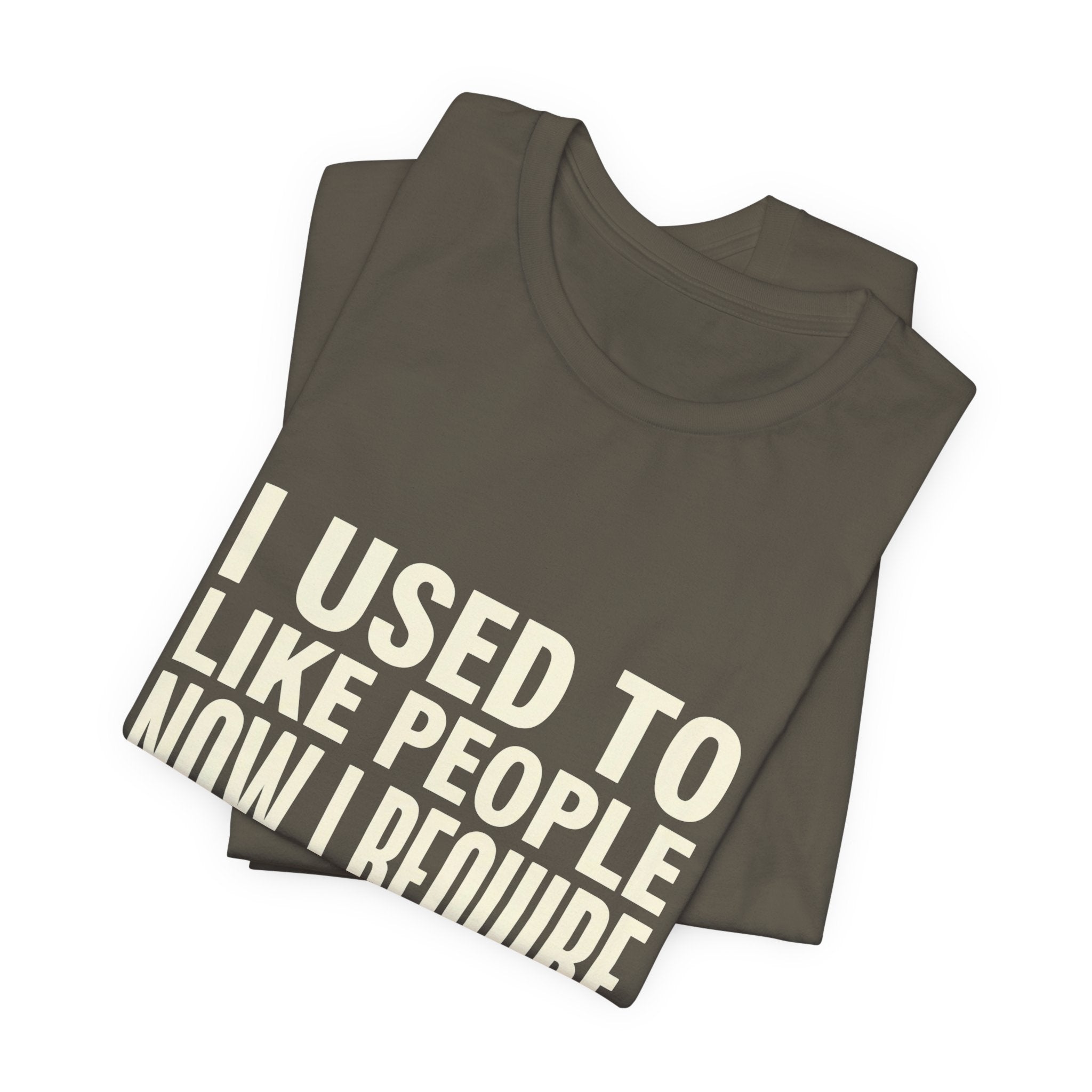 I Used To Like People Now I Require Silence Funny Mom T-Shirt