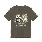 Every Mom Goes Through This -  Funny Mom Gift Sarcastic Tee