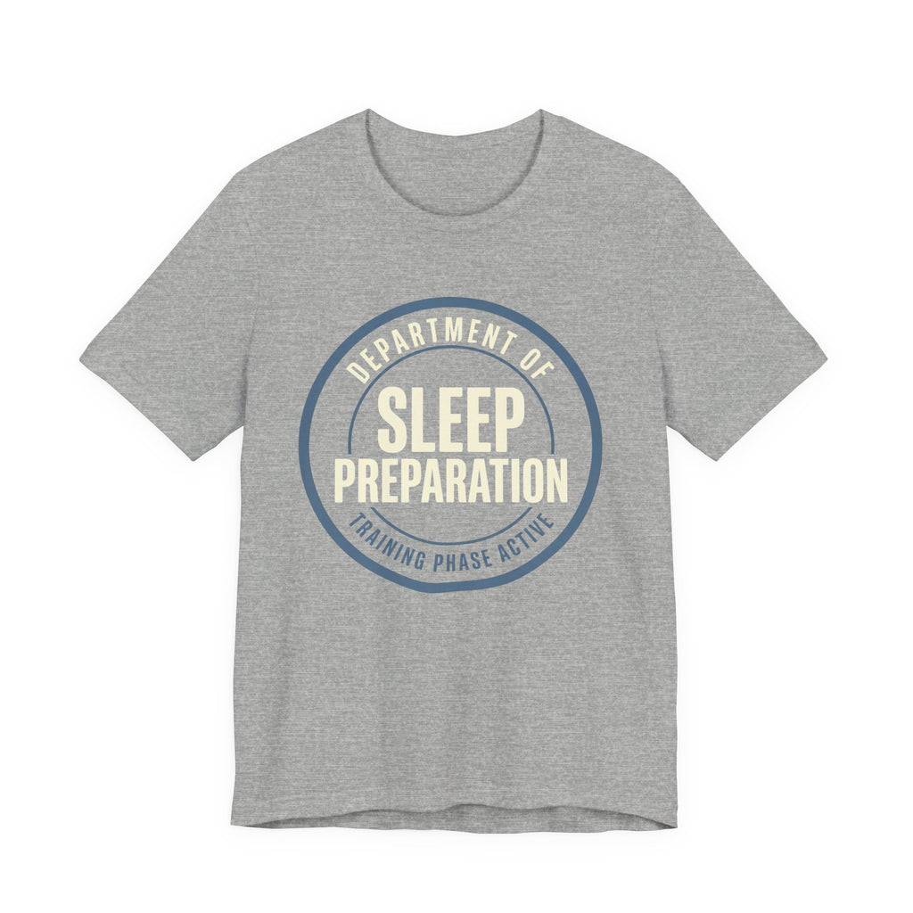 Sleep Preparation In Training- Sarcastic Motherhood T-Shirt