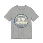 Sleep Preparation In Training- Sarcastic Motherhood T-Shirt