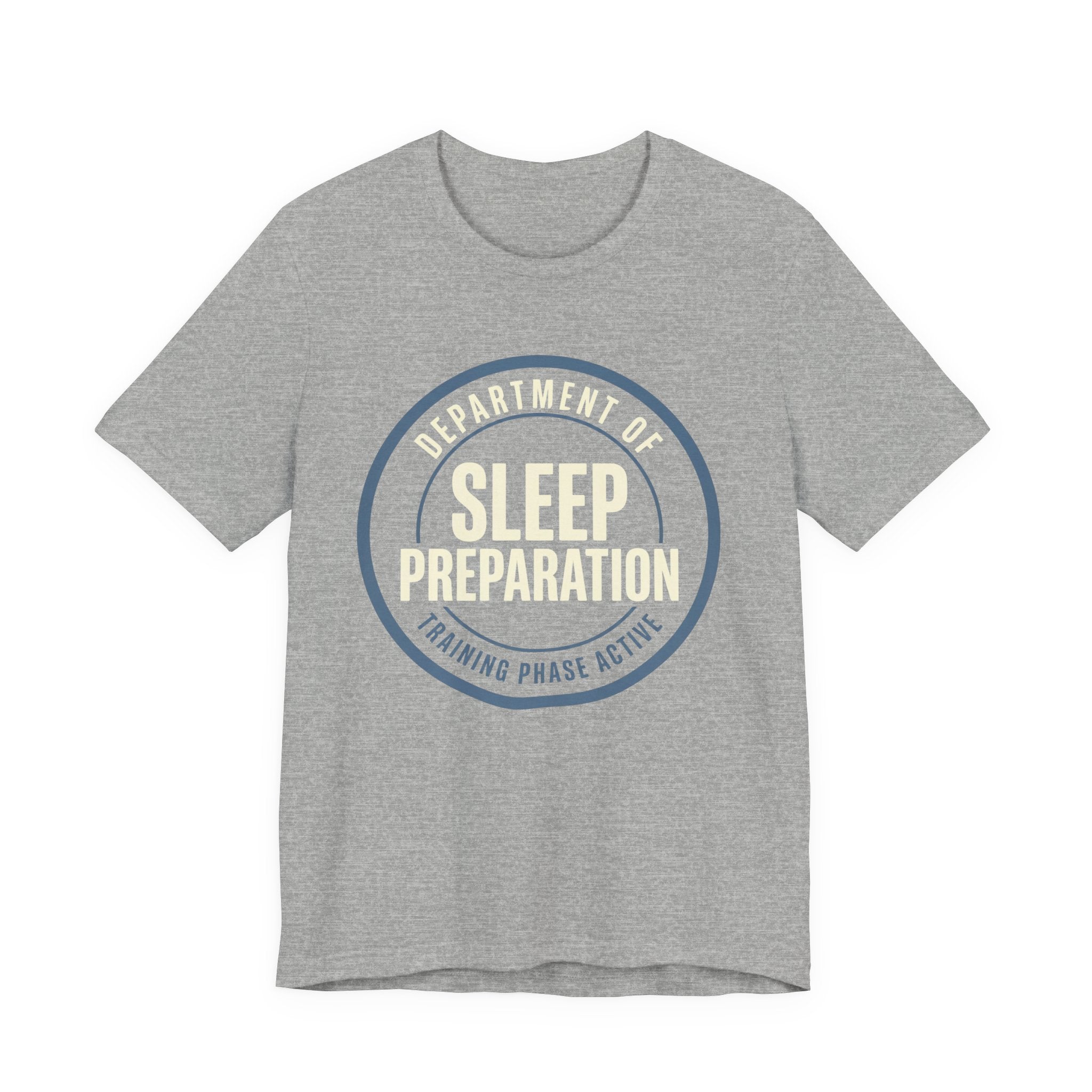 Sleep Preparation In Training- Sarcastic Motherhood T-Shirt