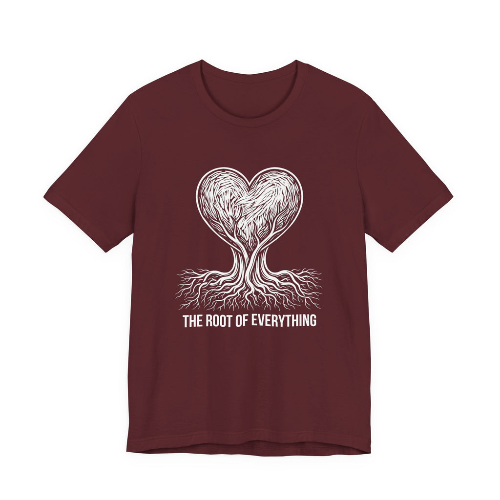 The Root Of Everything - Mothers Day T-Shirt - Gift For Mom