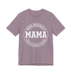 Mama University - Mothers Day T-Shirt - Gift For Mom