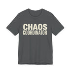 Chaos Coordinator - Funny Sarcastic Mom Tee