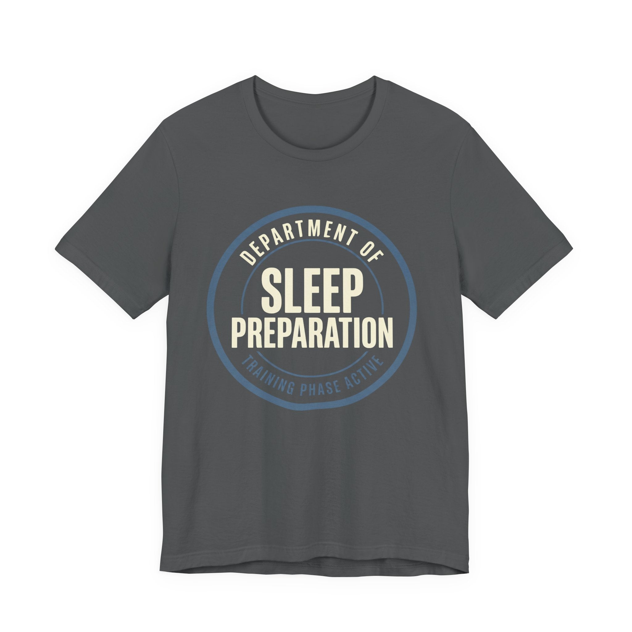 Sleep Preparation In Training- Sarcastic Motherhood T-Shirt