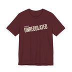 UNREGULATED - SARCASTIC MOTHERHOOD T-SHIRST