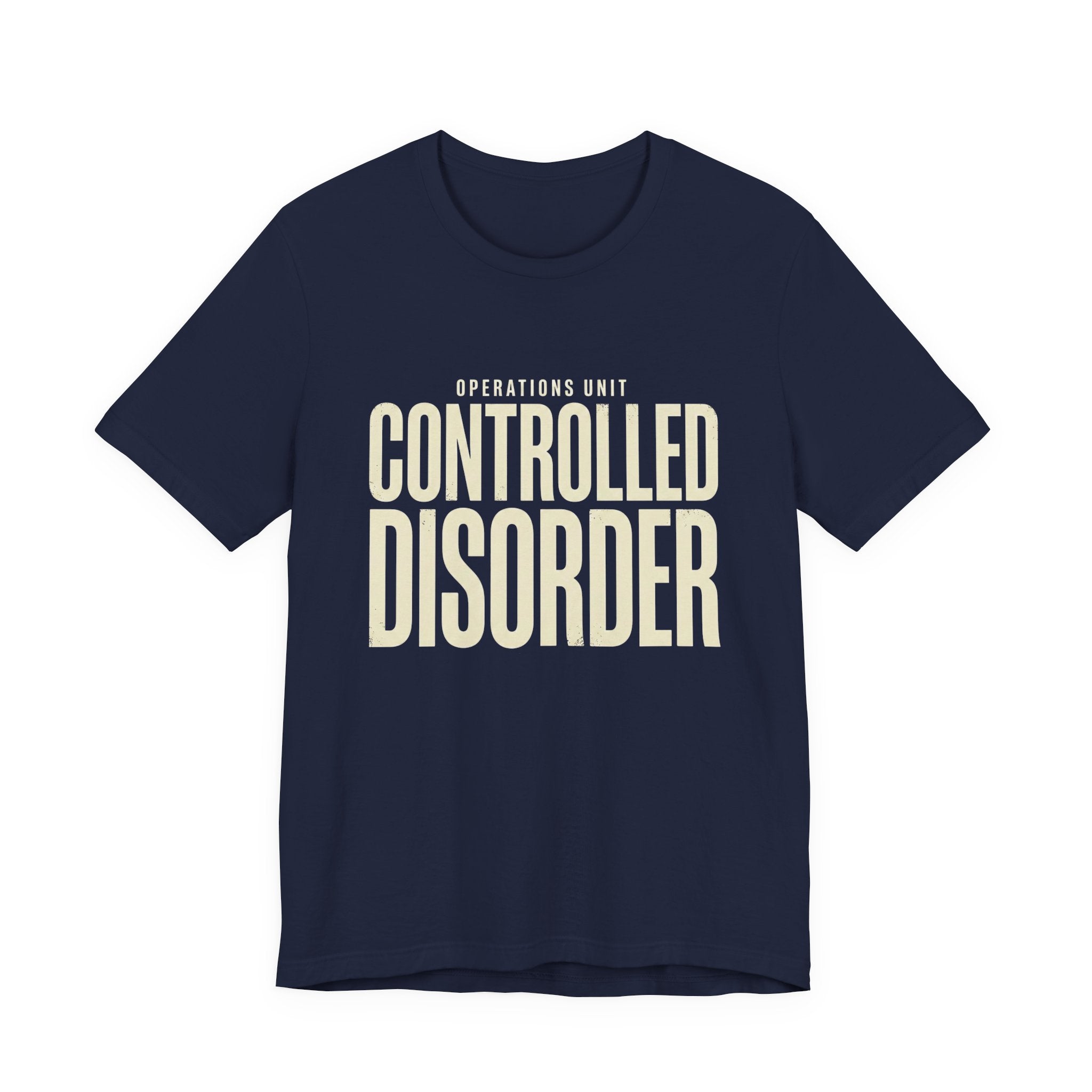Controlled Disorder - Sarcastic Motherhood T-Shirt