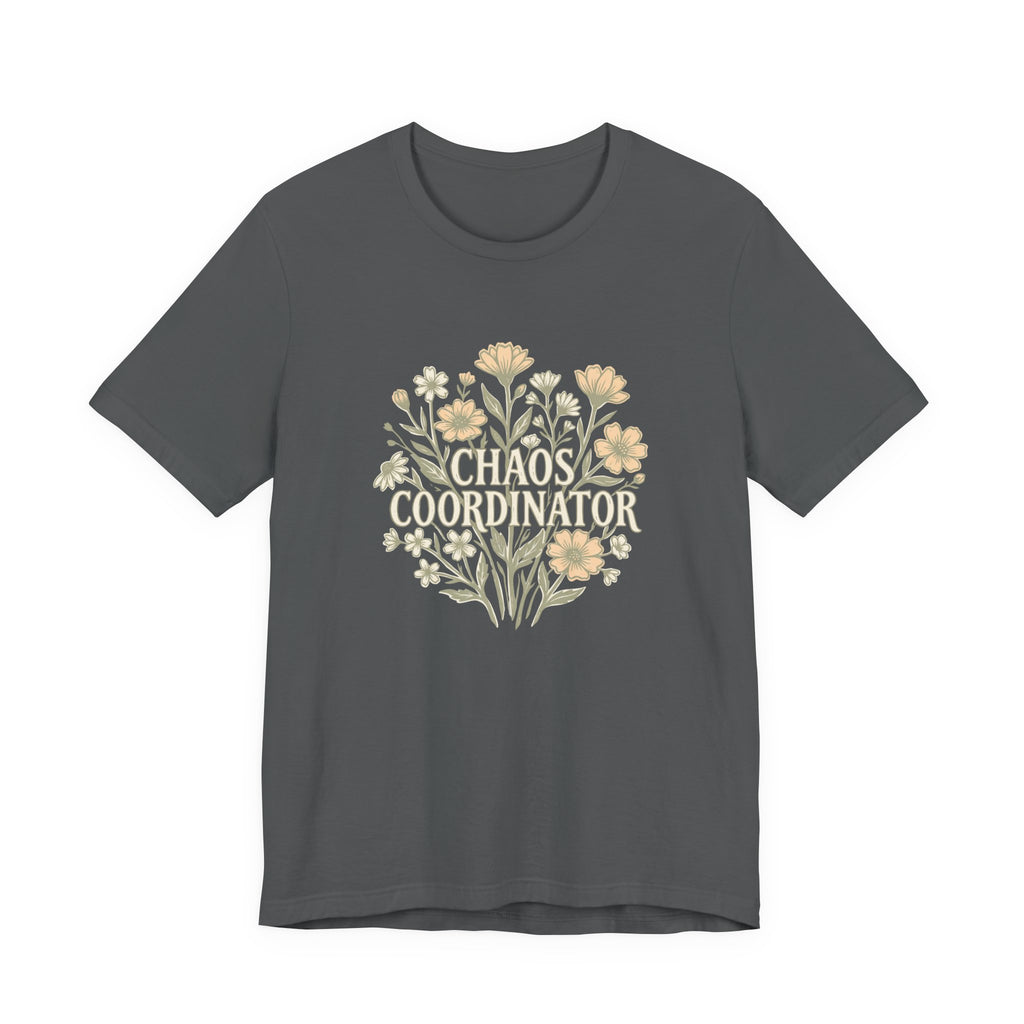 Chaos Coordinator Funny Mom T-Shirt Sarcastic Gift for Tired Moms