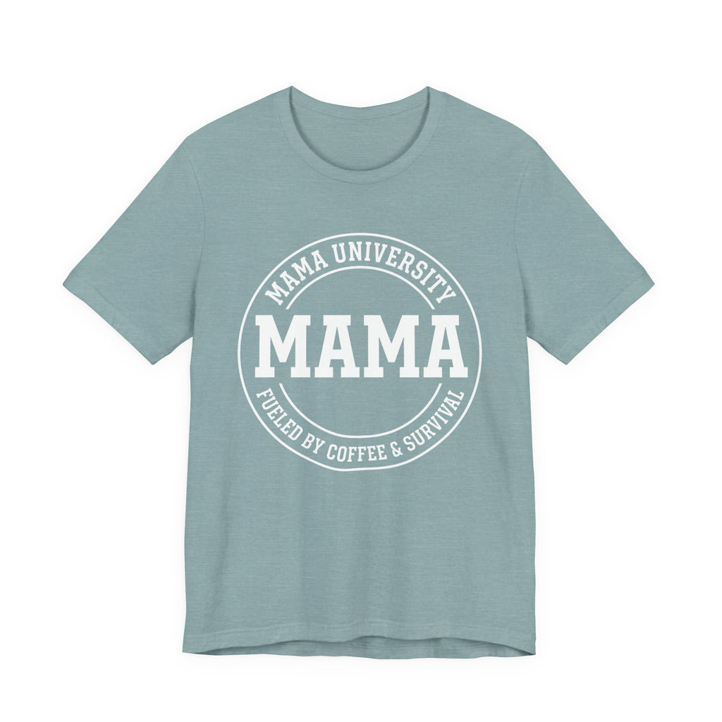 Mama University - Mothers Day T-Shirt - Gift For Mom