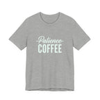 Patience & Coffee Funny Mom T-Shirt Sarcastic Gift for Moms