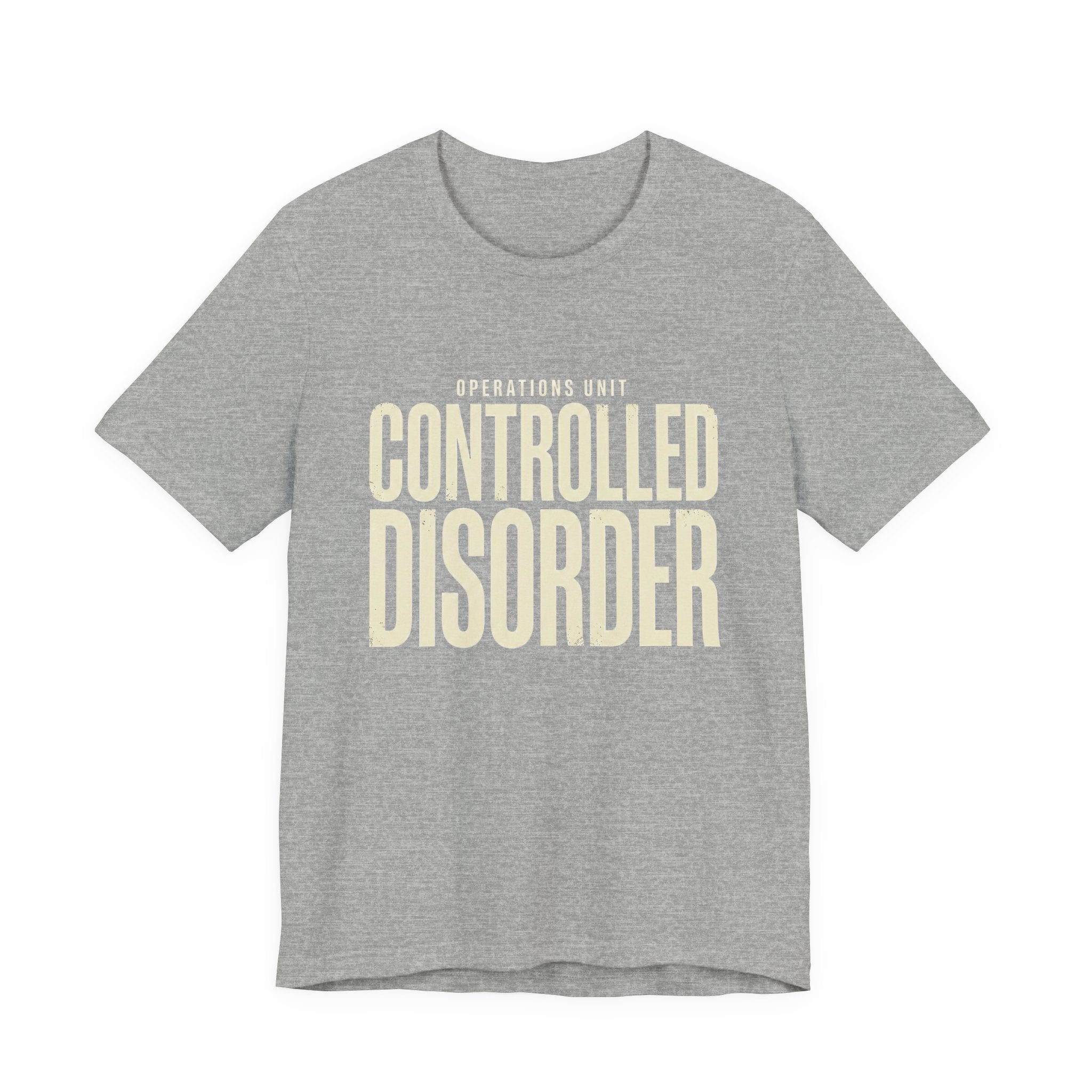 Controlled Disorder - Sarcastic Motherhood T-Shirt