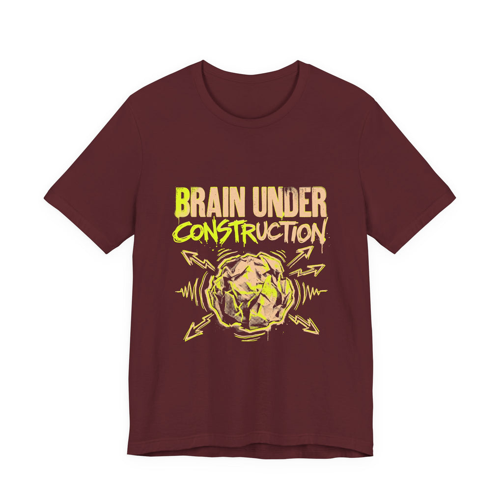 Brain Under Construction Funny Mom Gift Shirt Mom Life Tee