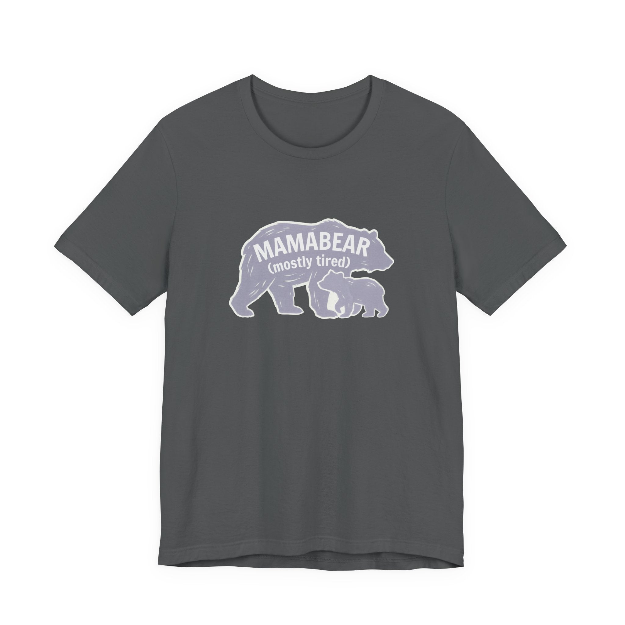 Tired Mama Bear Funny Mom Shirt Sarcastic Mom Gift Tee