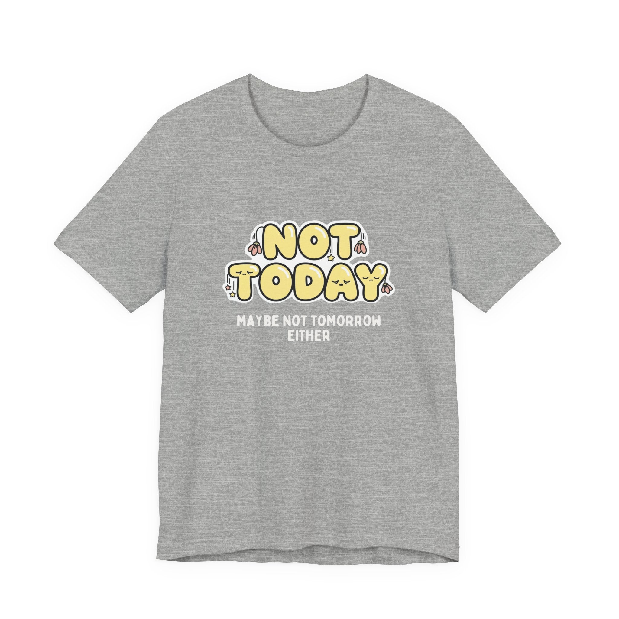 Not Today Kawaii Funny Mom T-Shirt | Boring Moms Club Tee